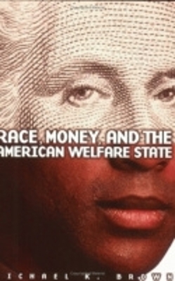 Book cover for Race, Money, and the American Welfare State