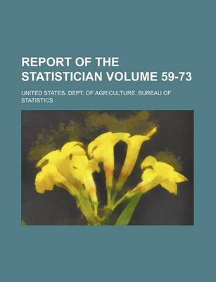 Book cover for Report of the Statistician Volume 59-73