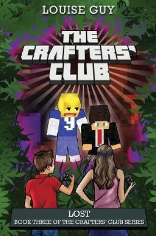 Cover of The Crafters' Club Series: Lost