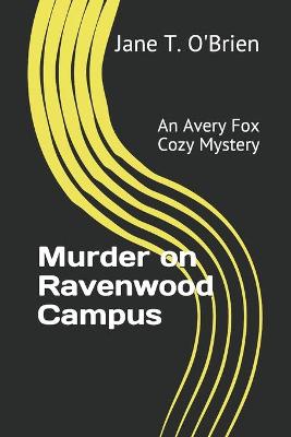 Book cover for Murder on Ravenwood Campus