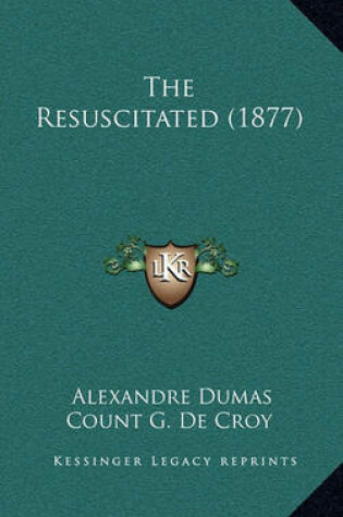 Cover of The Resuscitated (1877)