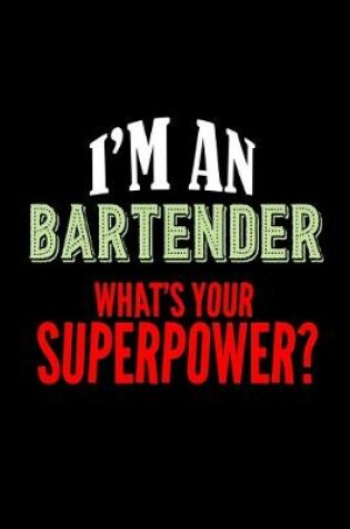 Cover of I'm a bartender. What's your superpower?