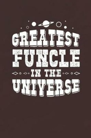 Cover of Greatest Funcle In The Universe