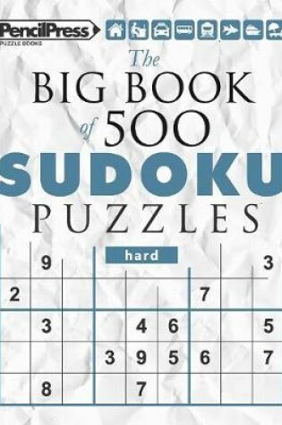 Cover of The Big Book of 500 Sudoku Puzzles Hard (with answers)