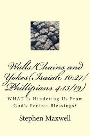 Cover of Walls/Chains and Yokes(Isaiah 10