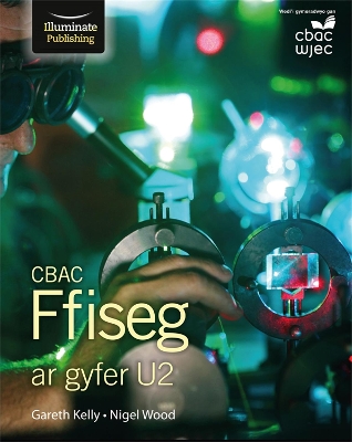 Book cover for WJEC Physics for A2 Level: Student Book