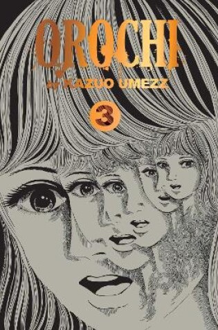 Cover of Orochi: The Perfect Edition, Vol. 3