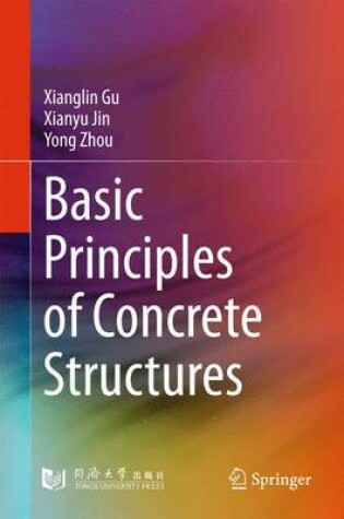 Cover of Basic Principles of Concrete Structures