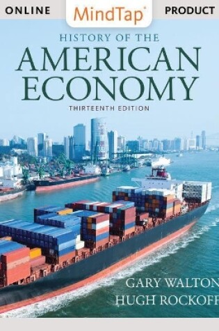 Cover of Mindtap Economics, 1 Term (6 Months) Printed Access Card for Walton/Rockoff's History of the American Economy, 13th