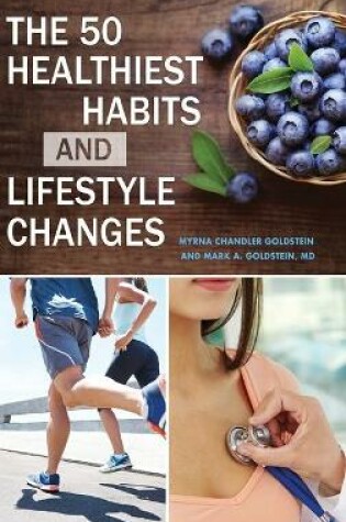 Cover of The 50 Healthiest Habits and Lifestyle Changes