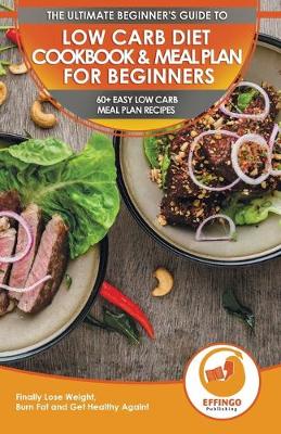 Book cover for Low Carb Diet Cookbook & Meal Plan for Beginners