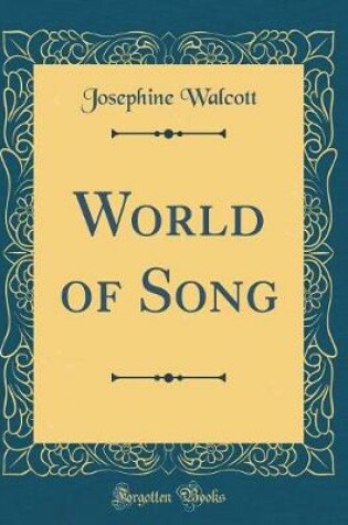 Cover of World of Song (Classic Reprint)