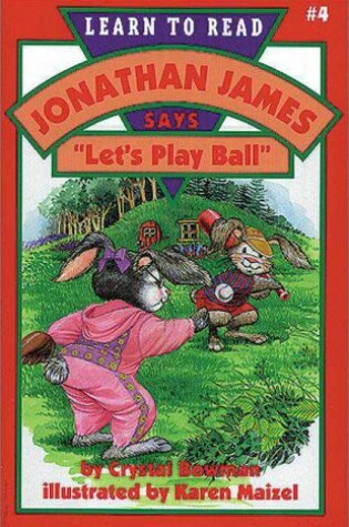 Cover of Jonathan James Says, "Let's Play Ball"