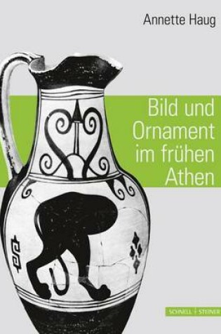 Cover of Bild Und Ornament Im Fruhen Athen