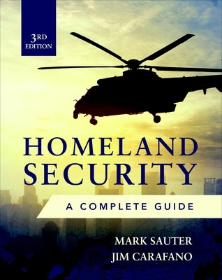 Book cover for Homeland Security, Third Edition: A Complete Guide