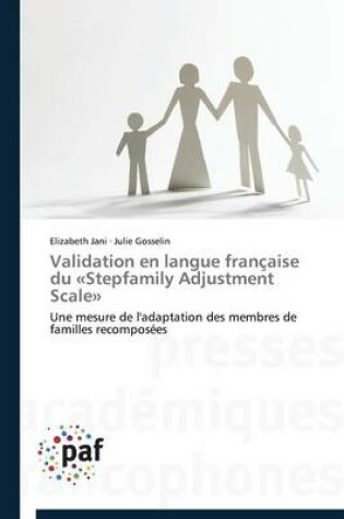 Cover of Validation En Langue Francaise Du Stepfamily Adjustment Scale