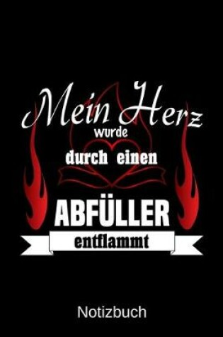 Cover of Mein Herz wurde durch einen Abfuller entflammt