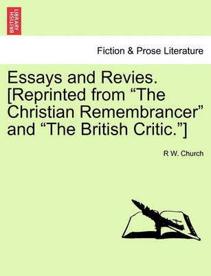 Book cover for Essays and Revies. [Reprinted from the Christian Remembrancer and the British Critic.]