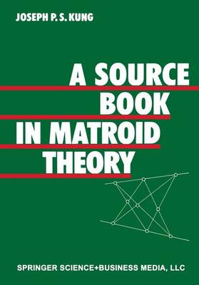 Book cover for A Source Book in Matroid Theory