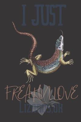 Book cover for I just freakin love Lizards, ok