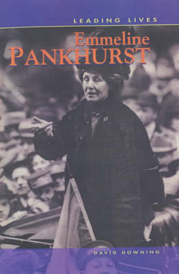 Cover of Leading Lives Emmeline Pankhurst