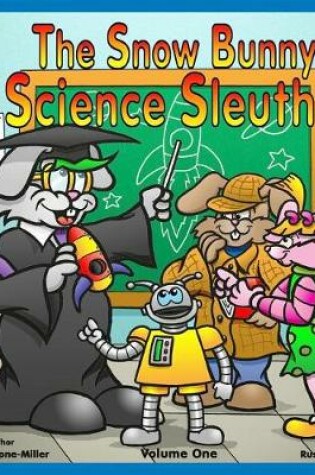 Cover of The Snow Bunny Science Sleuths