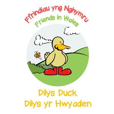Book cover for Dilys Duck / Dilys yr Hwyaden