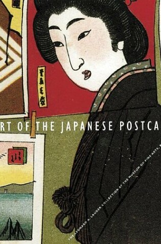 Cover of Art of the Japanese Postcard - Masterpieces from Th Leonard A Lauder Collection