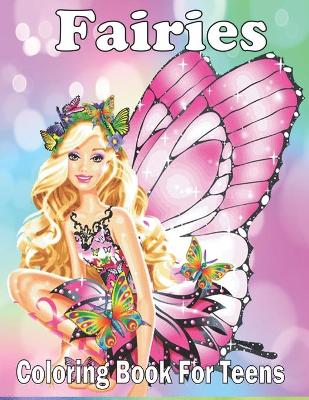 Book cover for Fairies Coloring Book For Teens