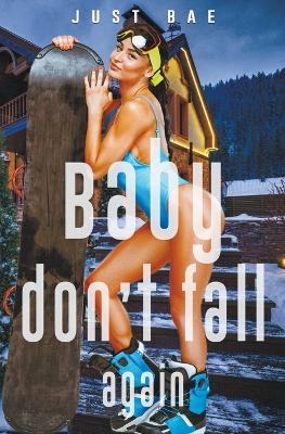 Book cover for Baby Don't Fall Again