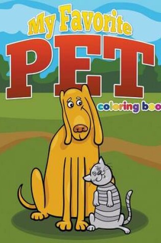 Cover of My Favorite Pet Coloring Book
