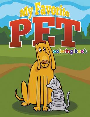 Book cover for My Favorite Pet Coloring Book