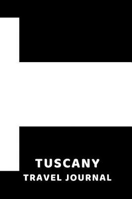 Book cover for Tuscany Travel Journal