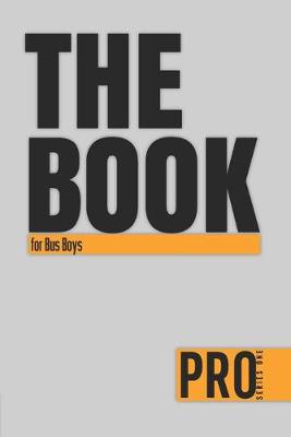 Cover of The Book for Bus Boys - Pro Series One