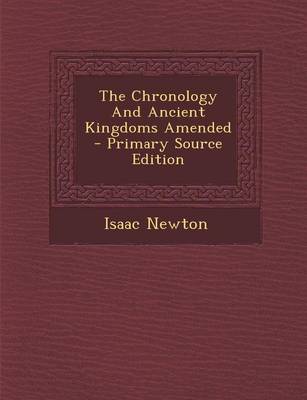 Book cover for The Chronology and Ancient Kingdoms Amended