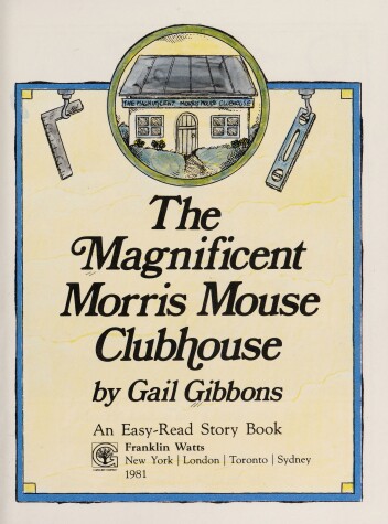 Book cover for The Magnificent Morris Mouse Clubhouse