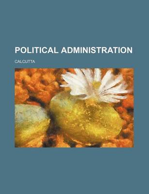 Book cover for Political Administration