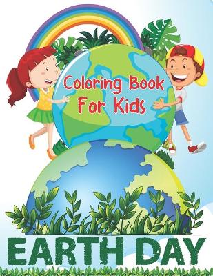 Book cover for Coloring Book For Kids Earth Day