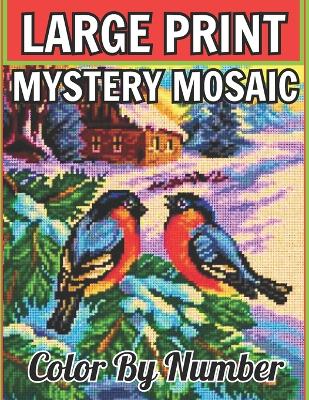 Book cover for large print mystery mosaic color by number