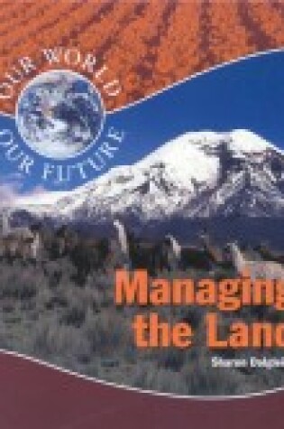 Cover of Managing the Land