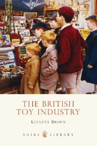 Cover of The British Toy Industry