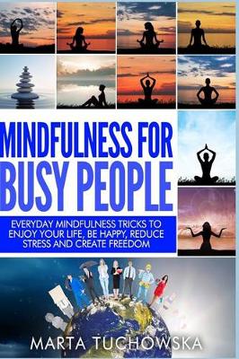 Cover of Mindfulness for Busy People