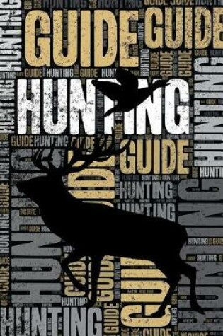 Cover of Hunting Guide Journal