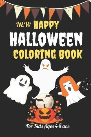 Cover of New Halloween Coloring Book For Kids Ages 4-8 ans