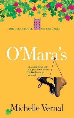 Book cover for O'Mara's, Book 1, The Guesthouse on the Green