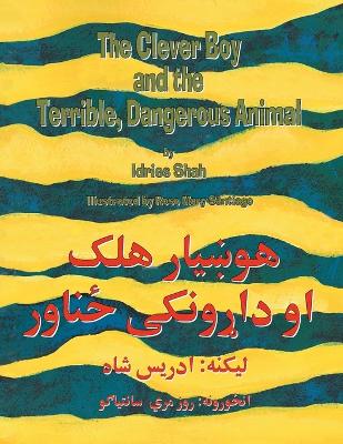 Book cover for Clever Boy and the Terrible Dangerous Animal (English and Pashto EDN)