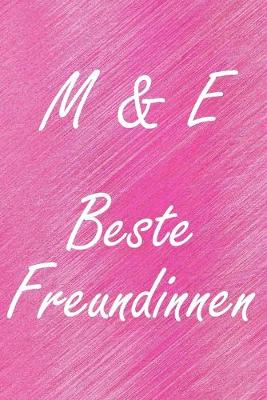 Book cover for M & E. Beste Freundinnen