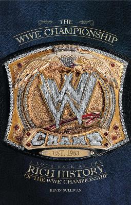 Book cover for The WWE Championship