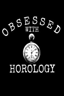 Book cover for Obsessed with Horology