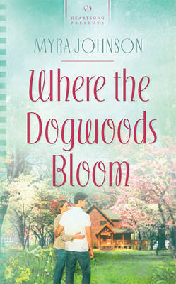 Book cover for Where the Dogwoods Bloom